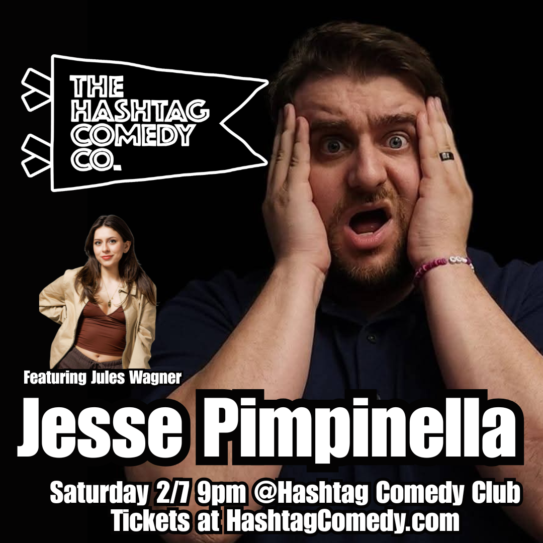 Hashtag Comedy presents Jesse Pimpinella