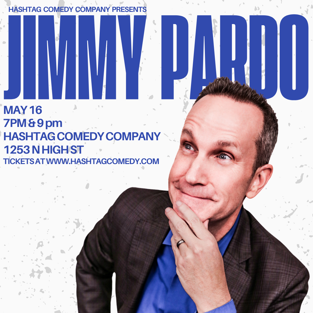 Jimmy Pardo! 7PM &amp; 9PM SHOWS