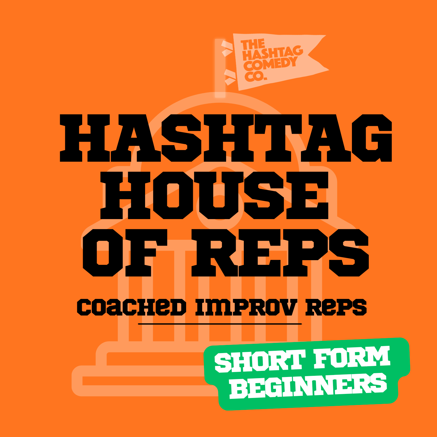 Hashtag House of Reps - Short Form Beginner (No Experience Required)