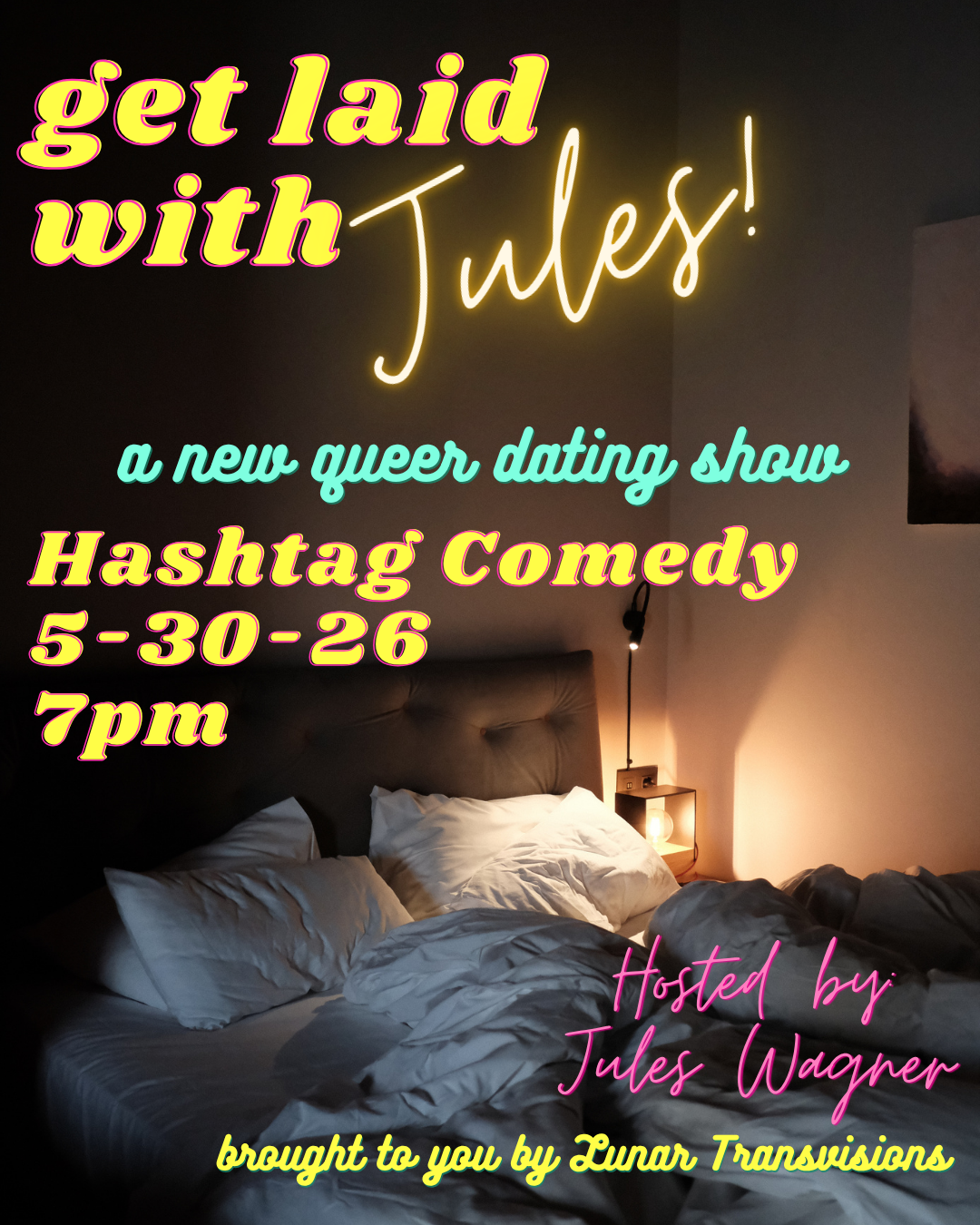 Get Laid with Jules! A New Queer Dating Show