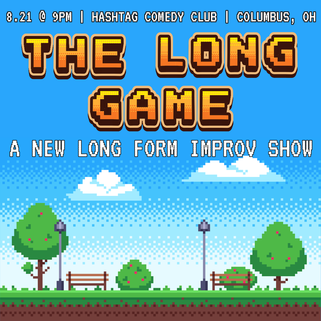 The Long Game | A *NEW* Long Form Improv Show