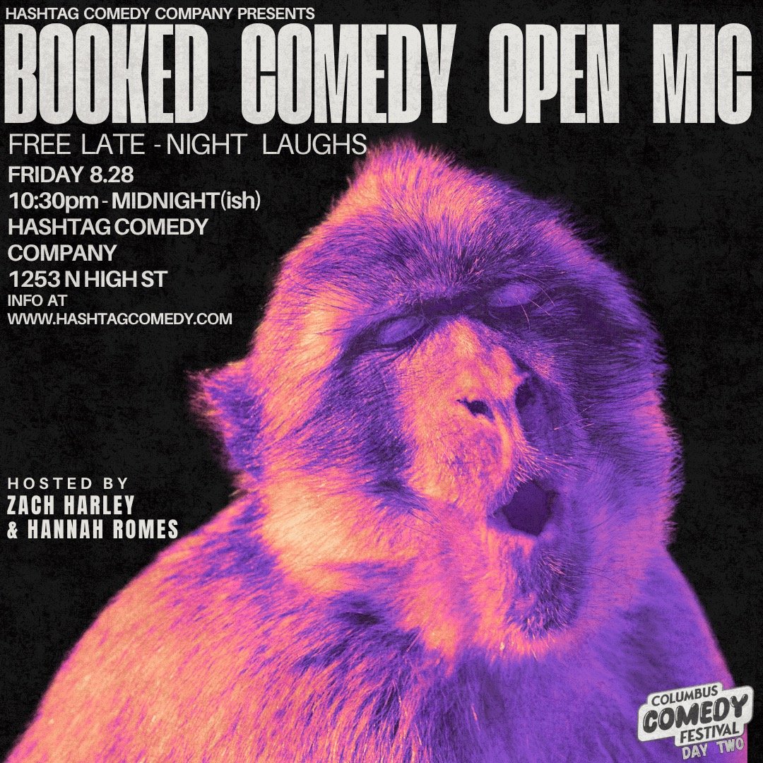 Hashtag Comedy Booked Open Mic (Columbus Comedy Festival)