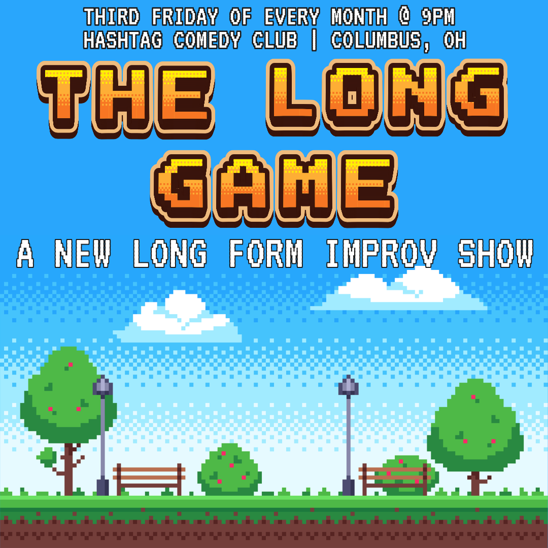 The Long Game | A *NEW* Long Form Improv Show 
