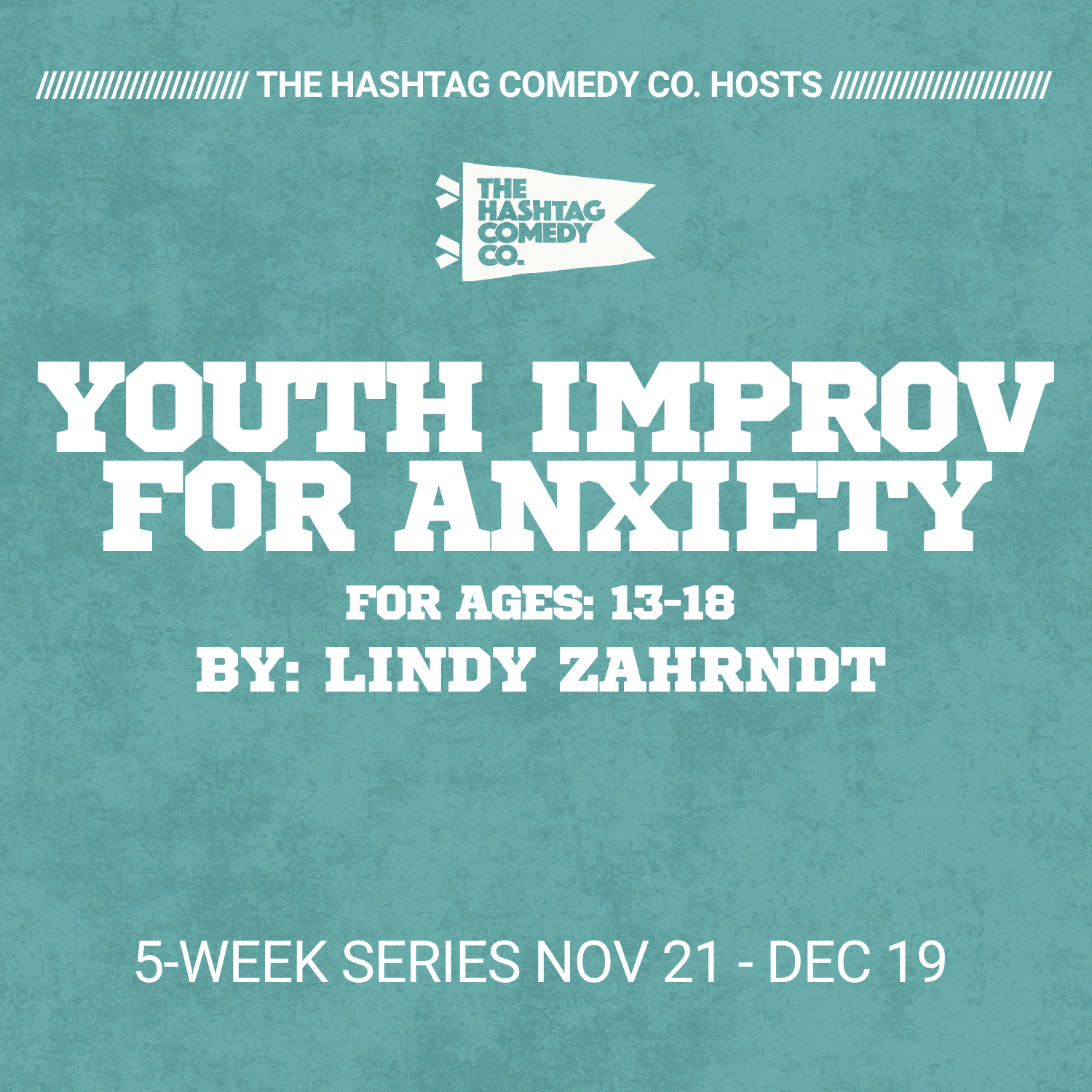 Youth Improv for Anxiety (5 Week Series)