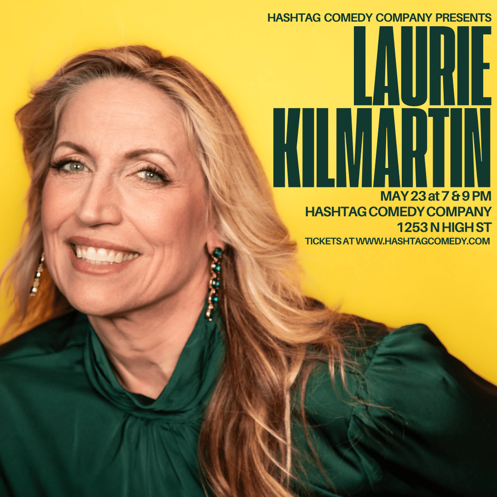 Laurie Kilmartin Stand Up Comedy Show — The Hashtag Comedy Club