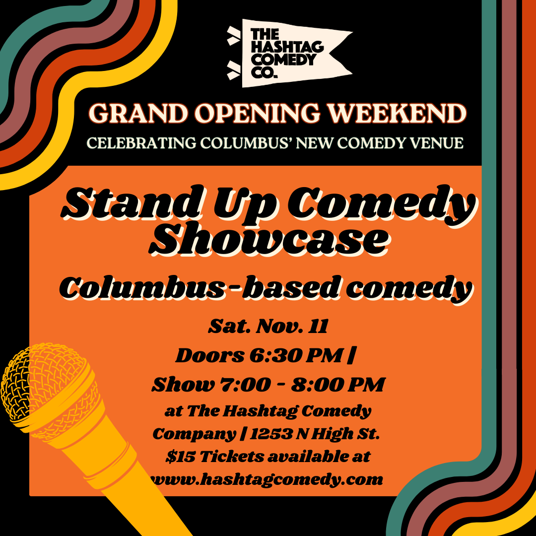 Hashtag Comedy Columbus Comedy Showcase — The Hashtag Comedy Club