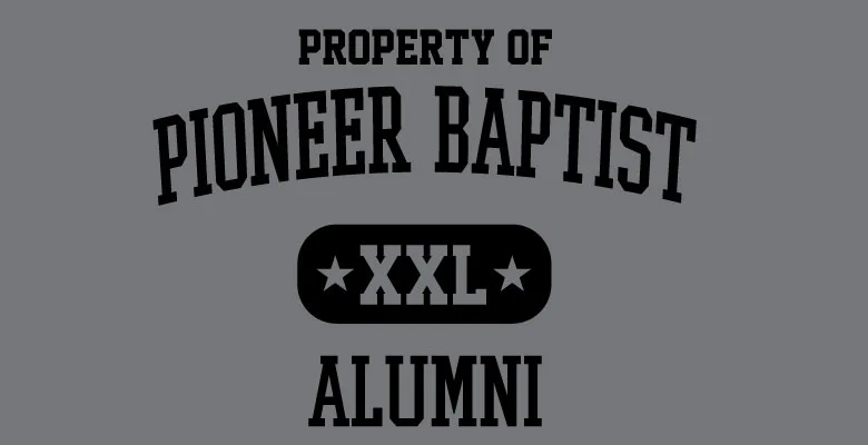 PBHS-Property-of-Pioneer-Baptist-Alumni.jpg