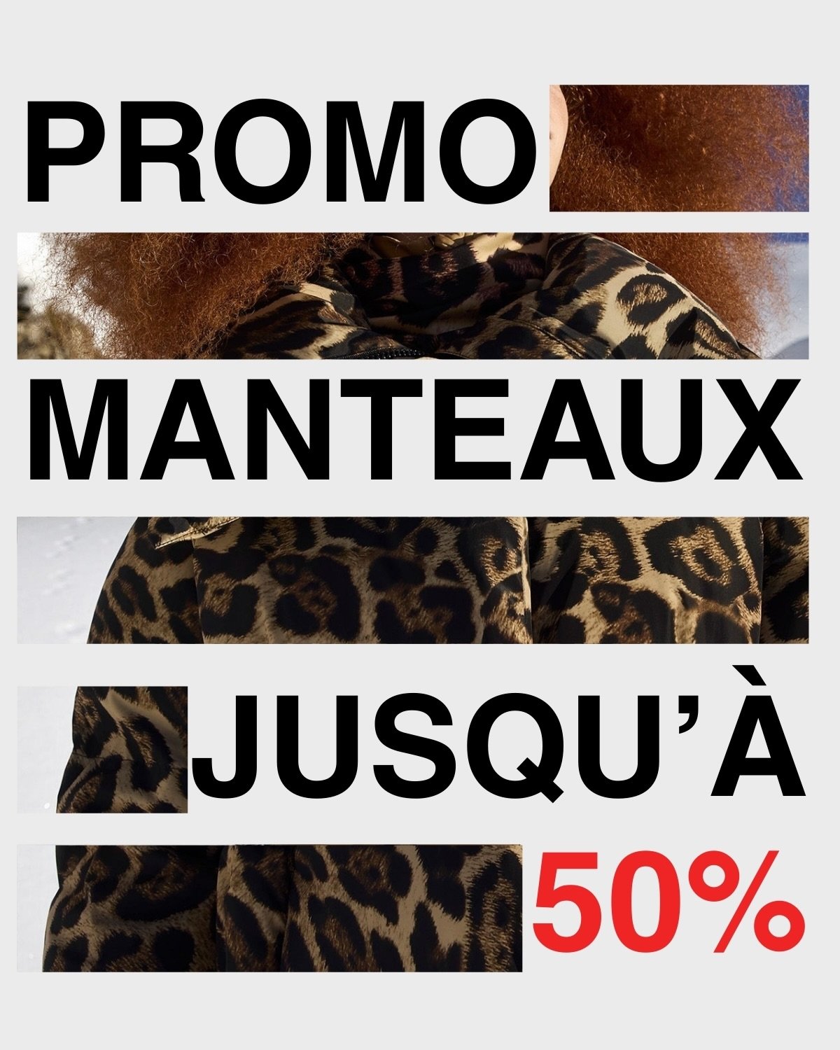 Long live winter! ❄️

For a limited time, enjoy discounts of up to 50% on a selection of coats. Down jackets, wool coats, or car coats: style at affordable prices.

Take advantage of this offer before it's too late!