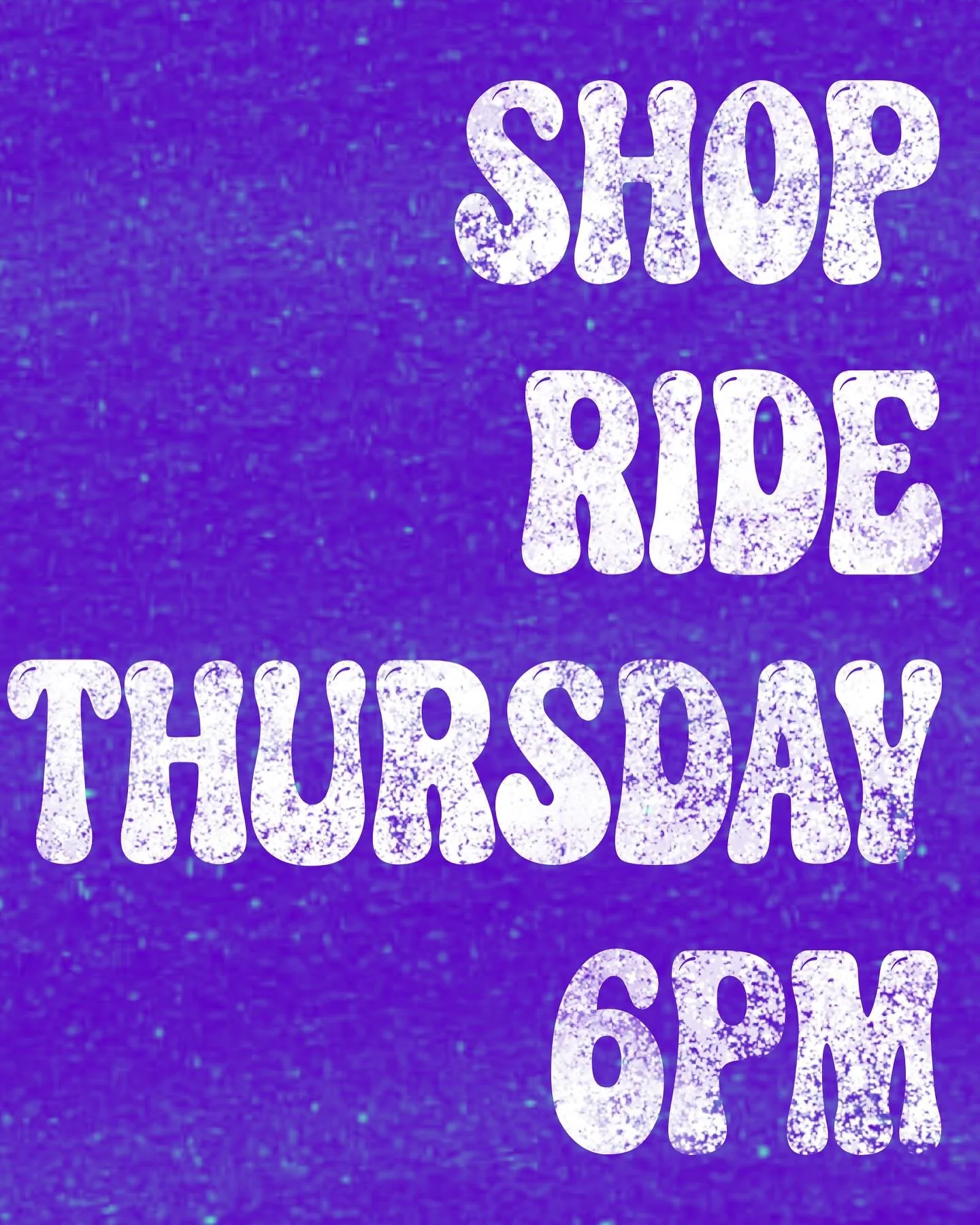 Shop ride 7/31 at 6pm !
