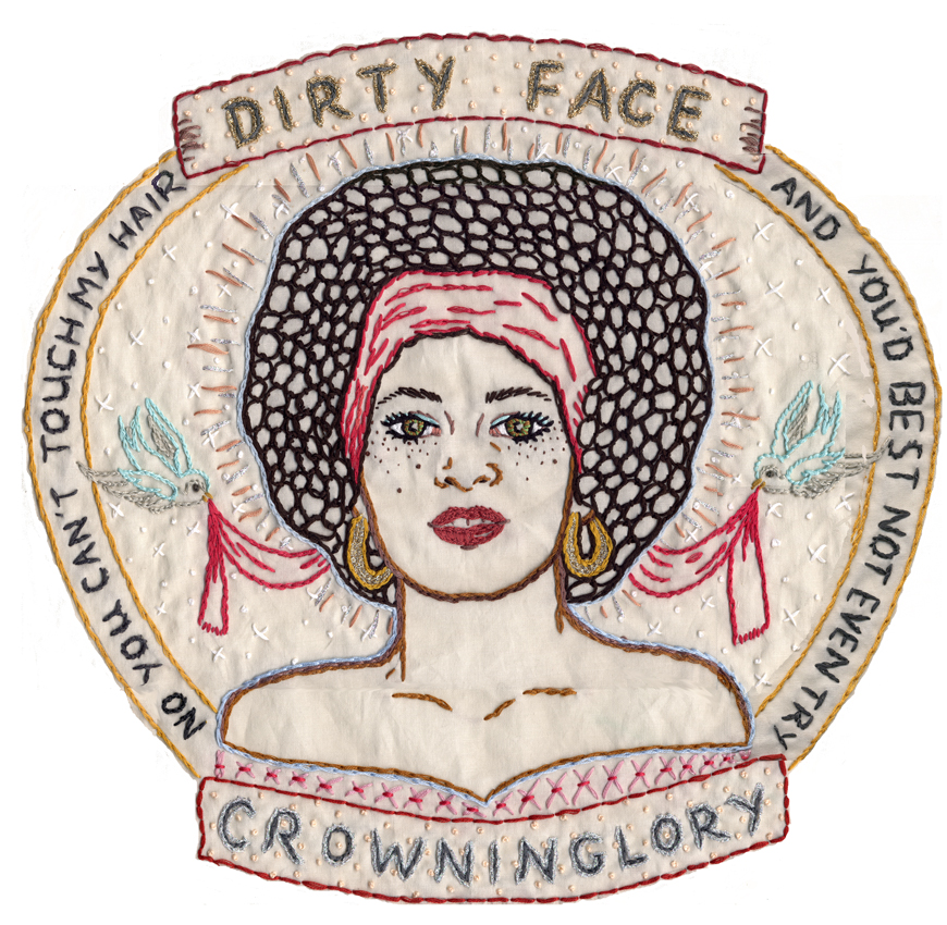 Dirty Face. Crowning Glory. Jenny Hart.