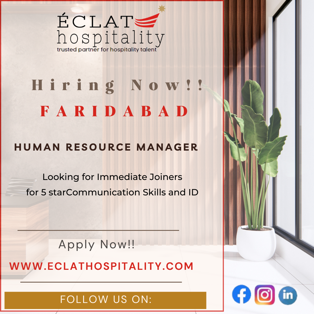 Job opening for Human Resource Manager For a 5* Property in Faridabad