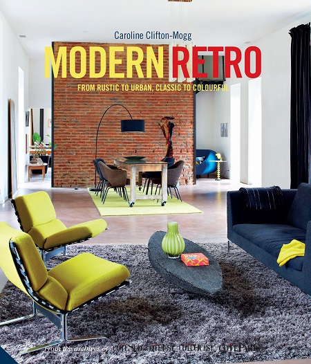 The Retro Home is published by Jacqui Small