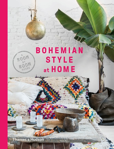 Bohemian Style at Home by Kate Young. Published by Thames and Hudson.jpg