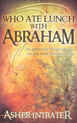 Who Ate Lunch With Abraham.jpg