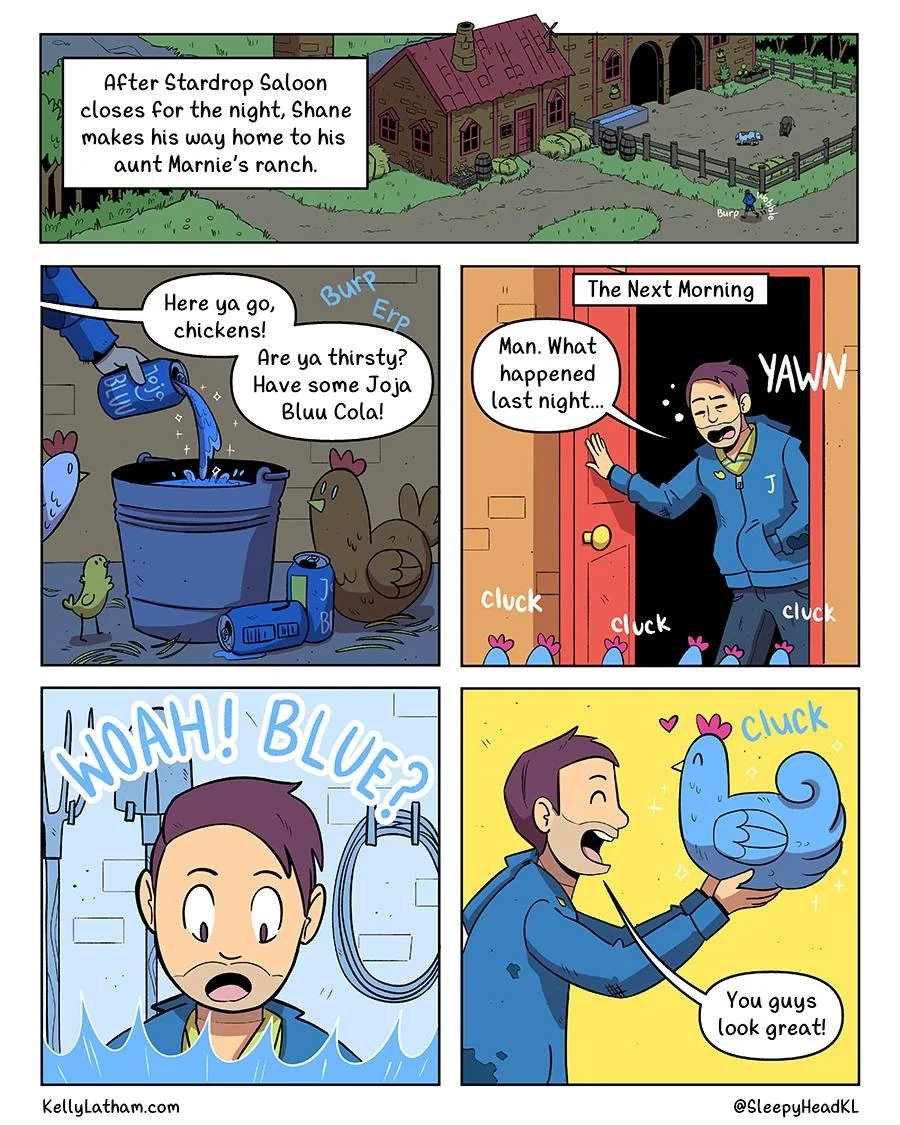 Stardew Valley Fan Comic! The chickens are my favorite part of the game. Specifically the blue chickens, and this is how I think they came to be. 😊 🐓 There's more stardew comics on my website under comics, then &quot;fan comics&quot;, go read them!