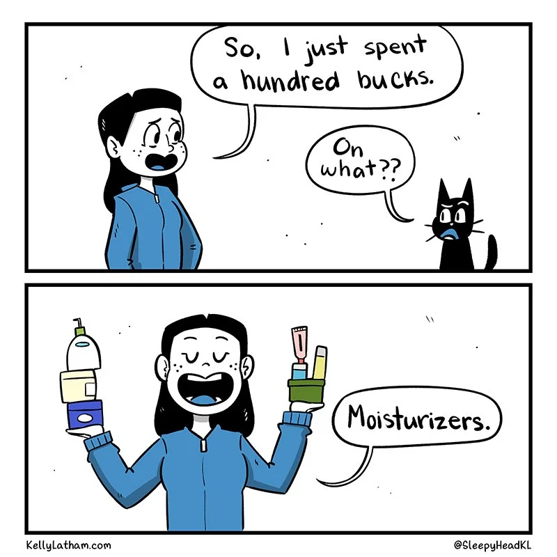 be moist. #comics #funnycomics #comicstrips #beautytips #moisturizer #makeup #beautybloggers