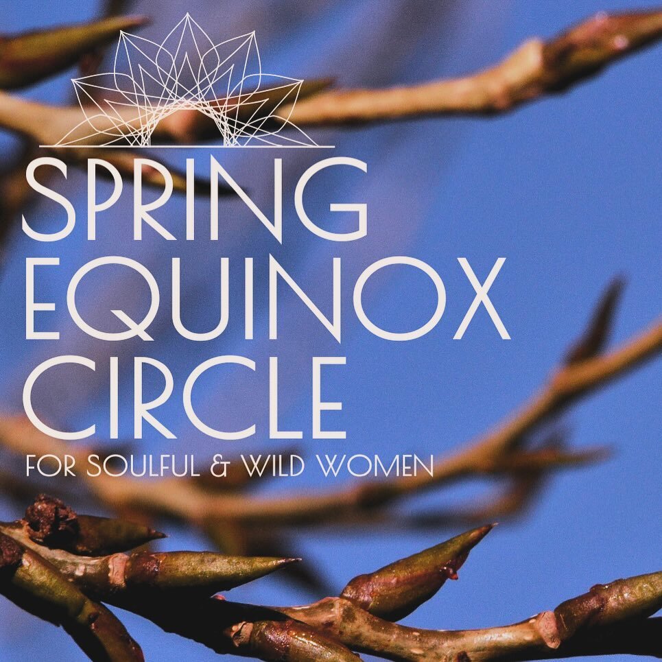 Join us in the March Medicine Circle on Thursday evening, March 28th at 6pm to celebrate the arrival of Spring and honor the balance of light and dark. 

Our women&rsquo;s circle offers a space for connection, reflection, and celebration of the seaso