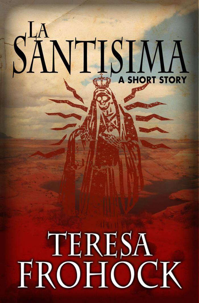 La Santisima: A Free Short Story