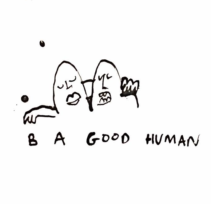b a good humans.jpg