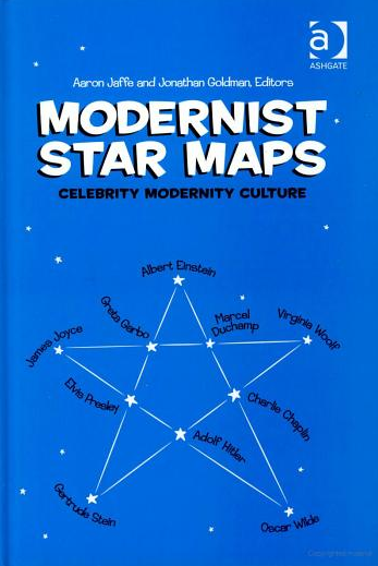 Modernist Star Maps: Celebrity, Modernity, Culture
