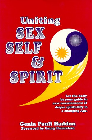 Uniting Sex Self and Spirit.jpg