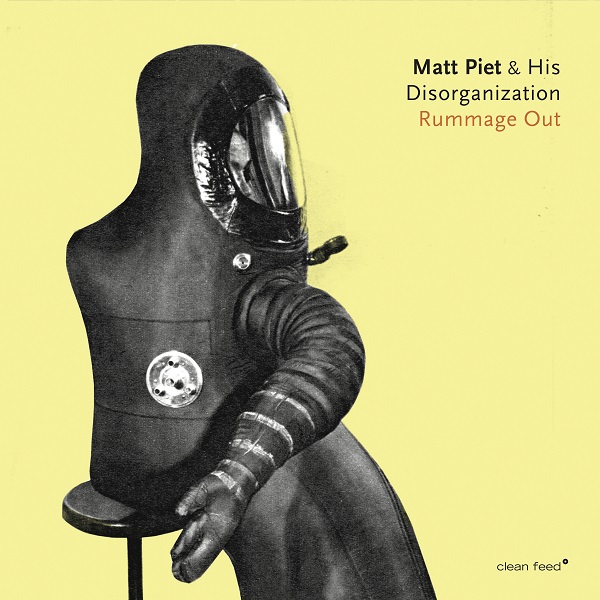 Matt Piet &amp; His Disorganization — Rummage Out