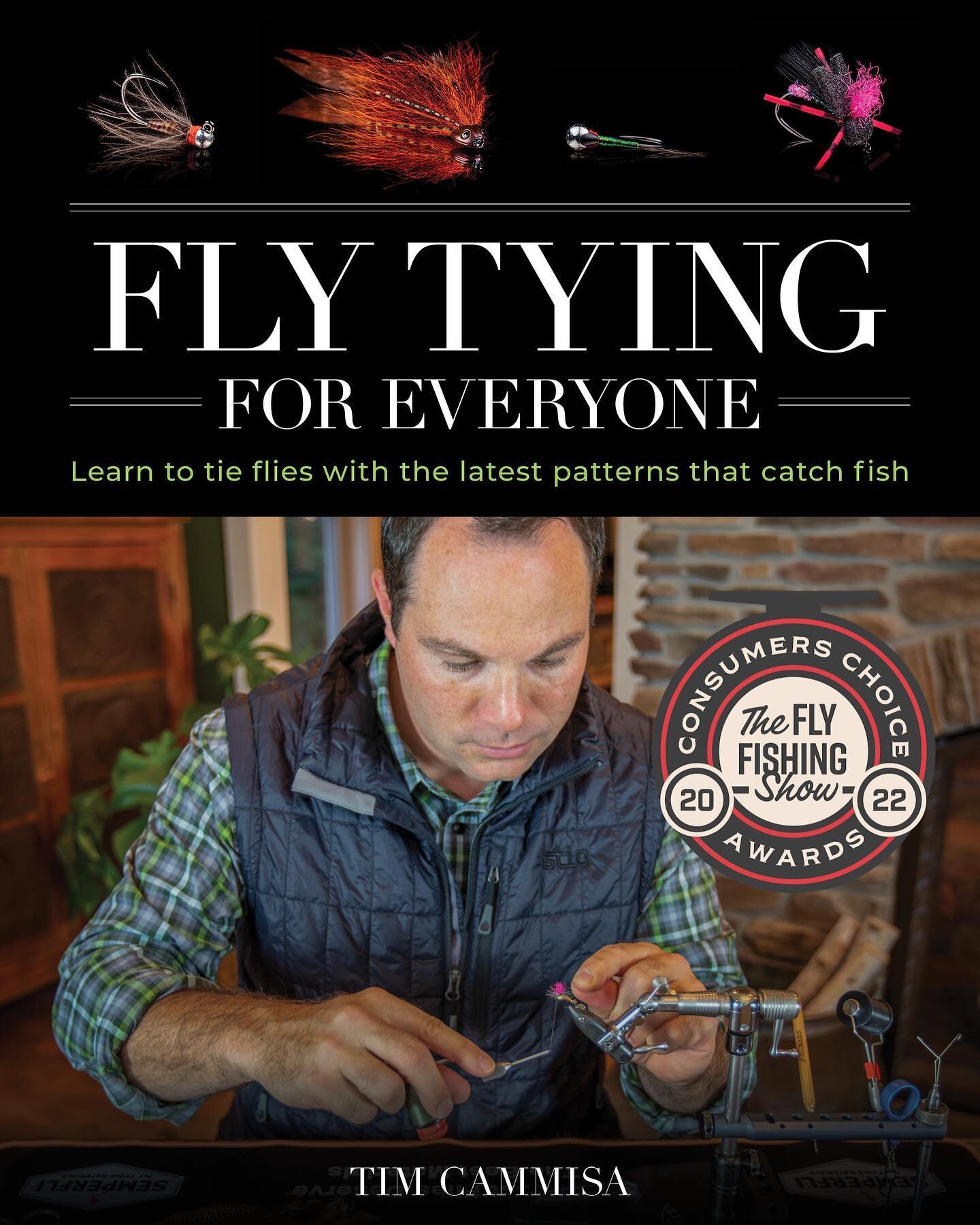 It's official!! &quot;Fly Tying for Everyone&quot; won the 2022 Consumers Choice Award in Fly Fishing in the Education &amp; Entertainment category! Thank you to everyone who has supported this book throughout the process, it&rsquo;s humbling to say 