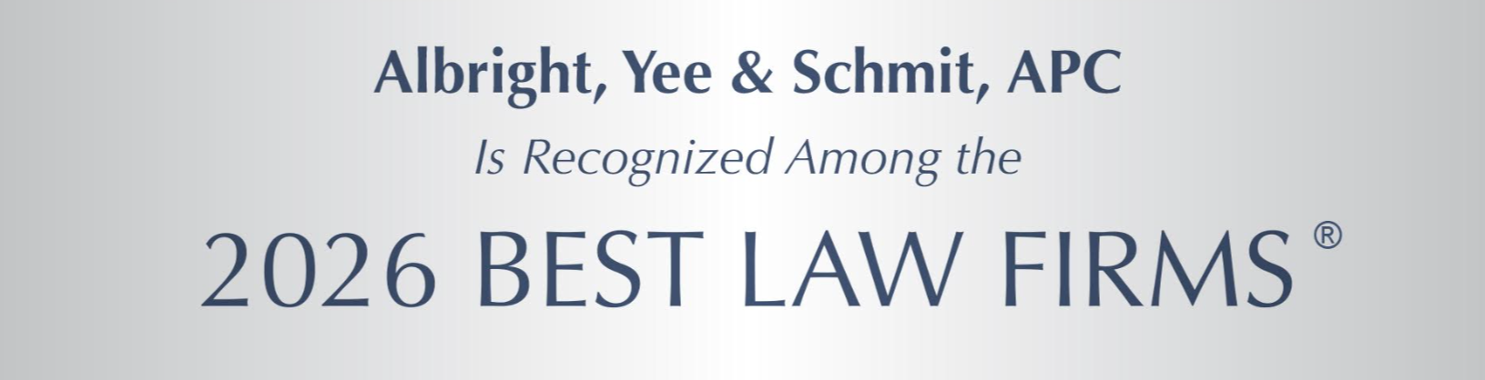 Albright, Yee &amp; Schmit, APC Is Recognized Among the 2026 Best Law Firms