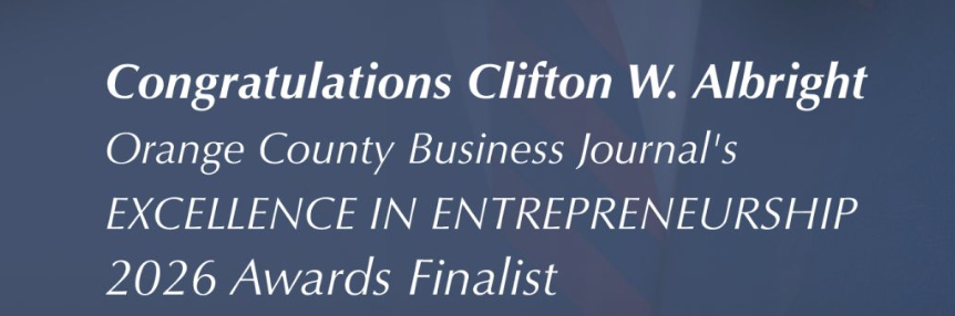Albright, Yee &amp; Schmit, APC Founding Partner, Clifton W. Albright Recognized as a 2026 Finalist in the OCBJ's 'Excellence in Entrepreneurship' Awards