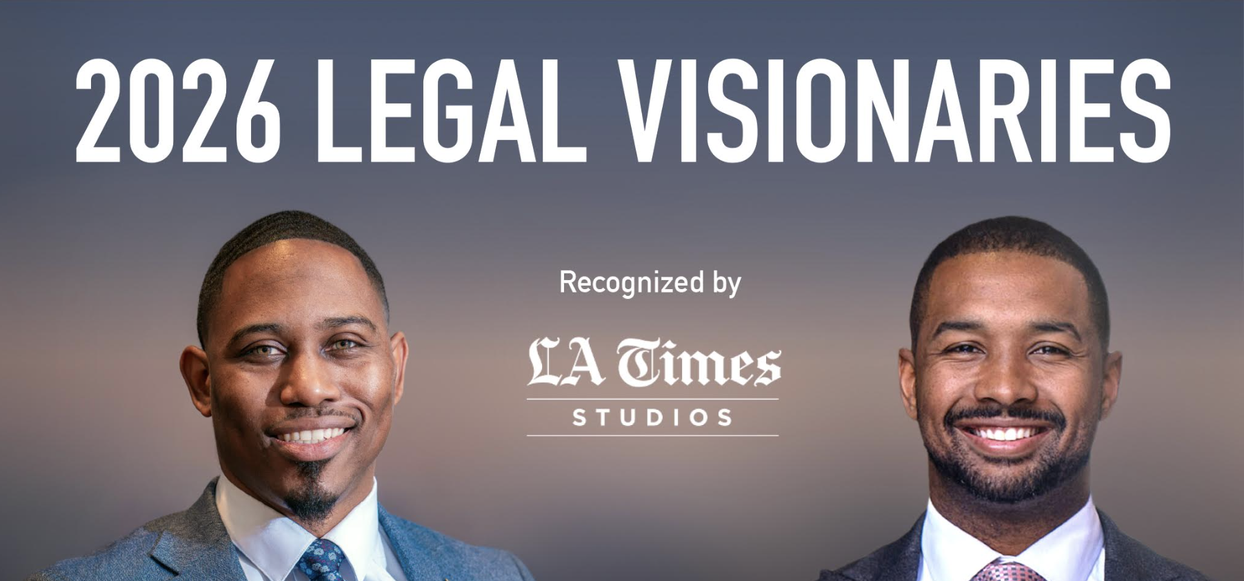 Albright Yee &amp; Schmit, APC Partners, Clifton W. Albright, Jr. and Bryan E. Luther, Jr., Are Named 2026 "Legal Visionaries" in the LA Times Studios Business of Law Magazine  
