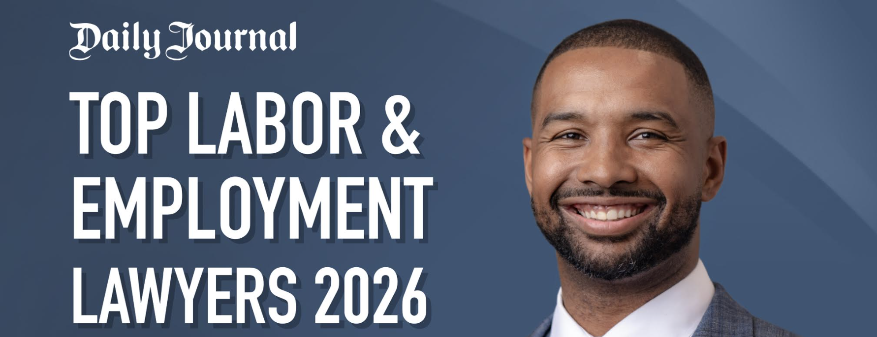 Albright, Yee &amp; Schmit, APC Partner, Clifton W. Albright Jr., Recognized Among the Daily Journal’s List of Top Labor &amp; Employment Lawyers 2026