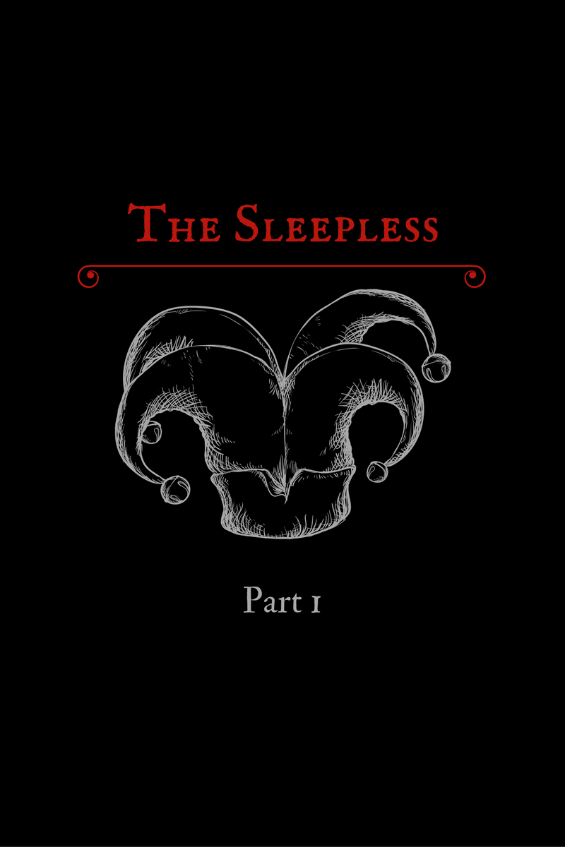 The Sleepless Part 1
