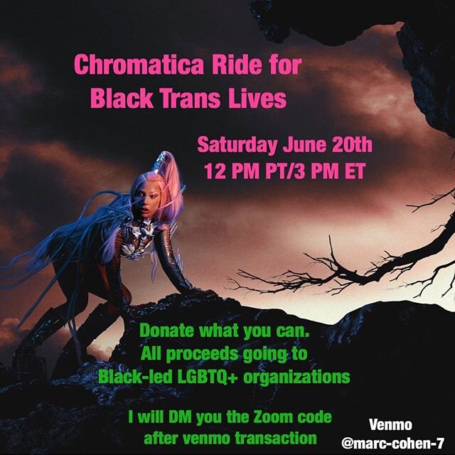 You asked for it, and so it shall be. This Saturday I will be teaching a #Chromatica themed spin class on zoom in an effort to raise money for Black LGBTQ+ lives (specifically black trans women). I&rsquo;m asking that you donate what you can (suggest