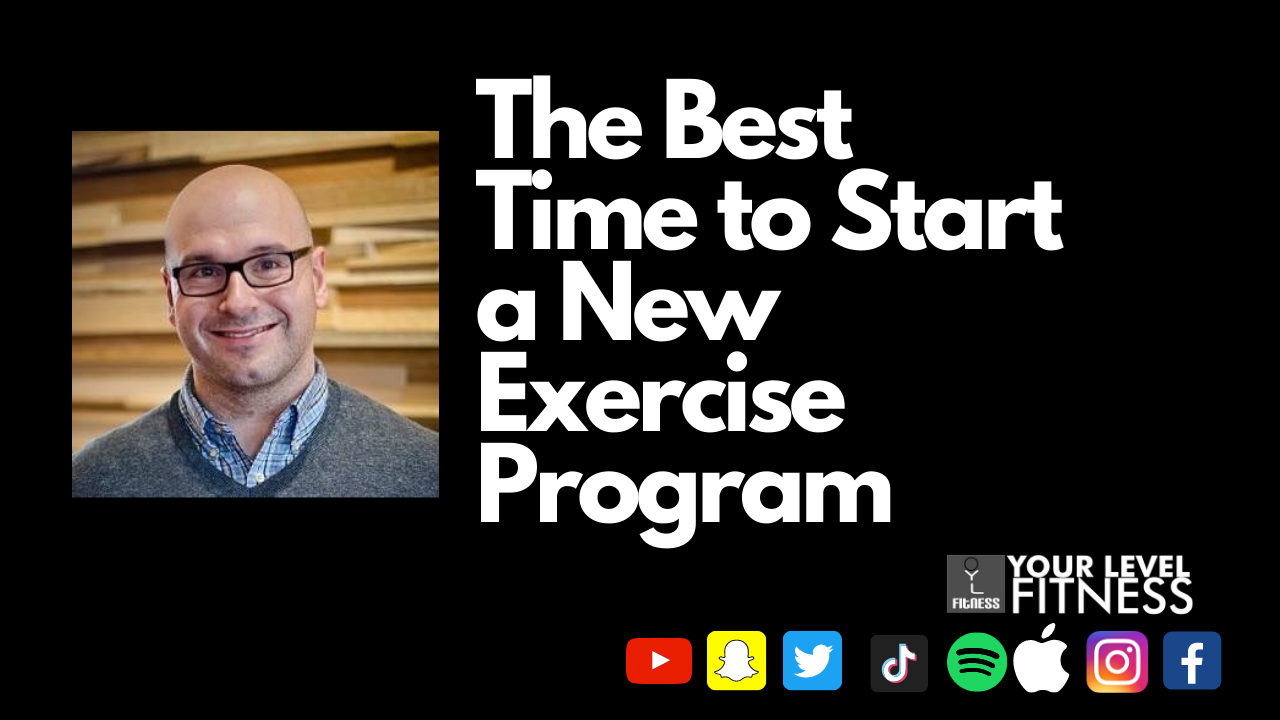 The Best Time to Start a New Exercise Program