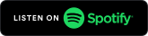 Listen on Spotify!  (Copy)
