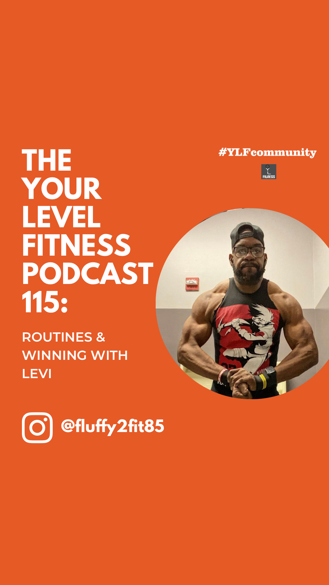 YLF 115: Routines &amp; Winning with Levi