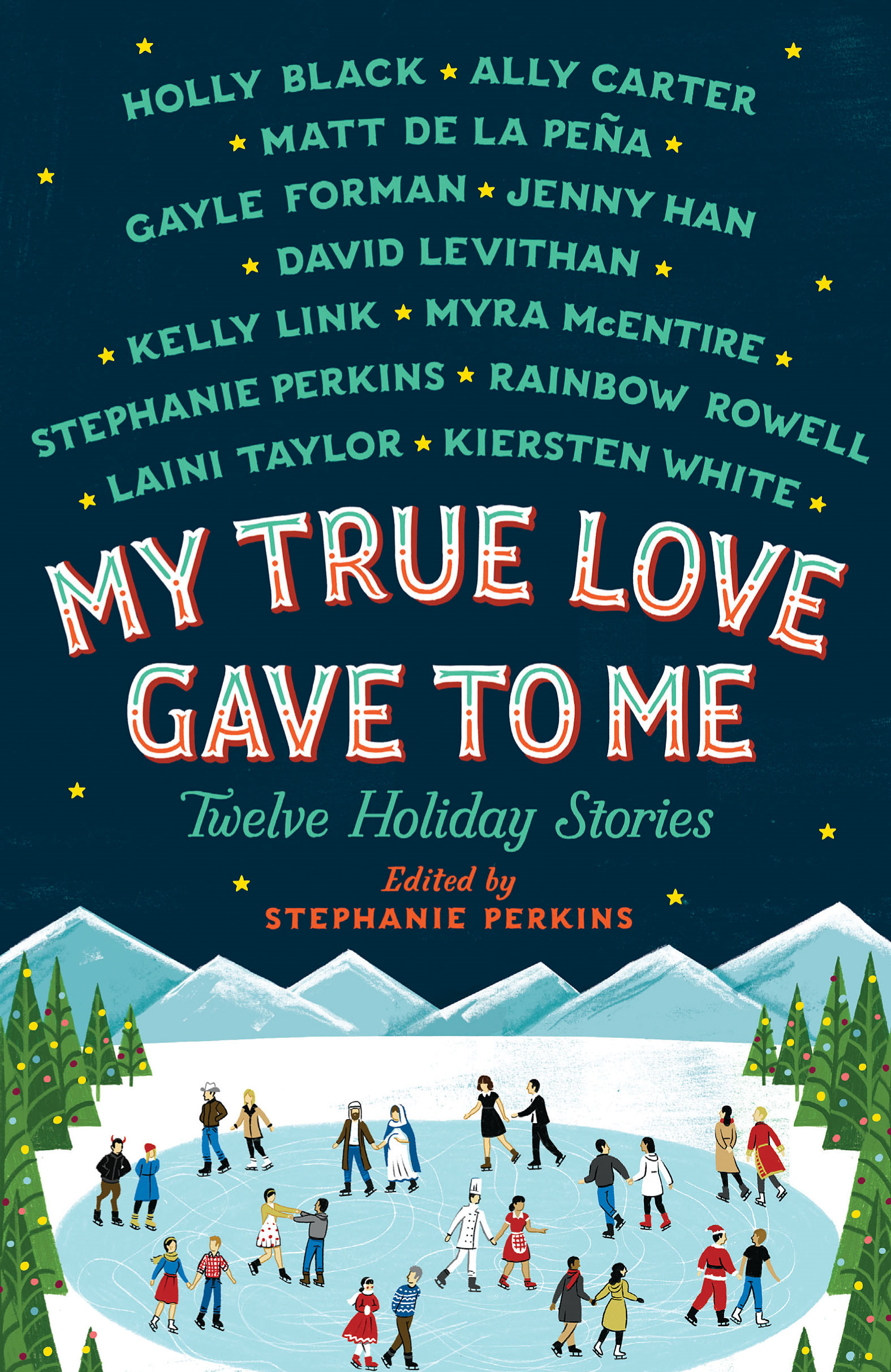 My-True-Love-Gave-to-Me edited by stephanie perkins.jpg
