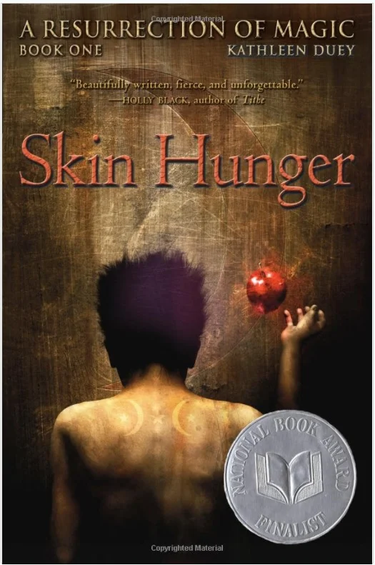 Skin Hunger , by Kathleen Duey