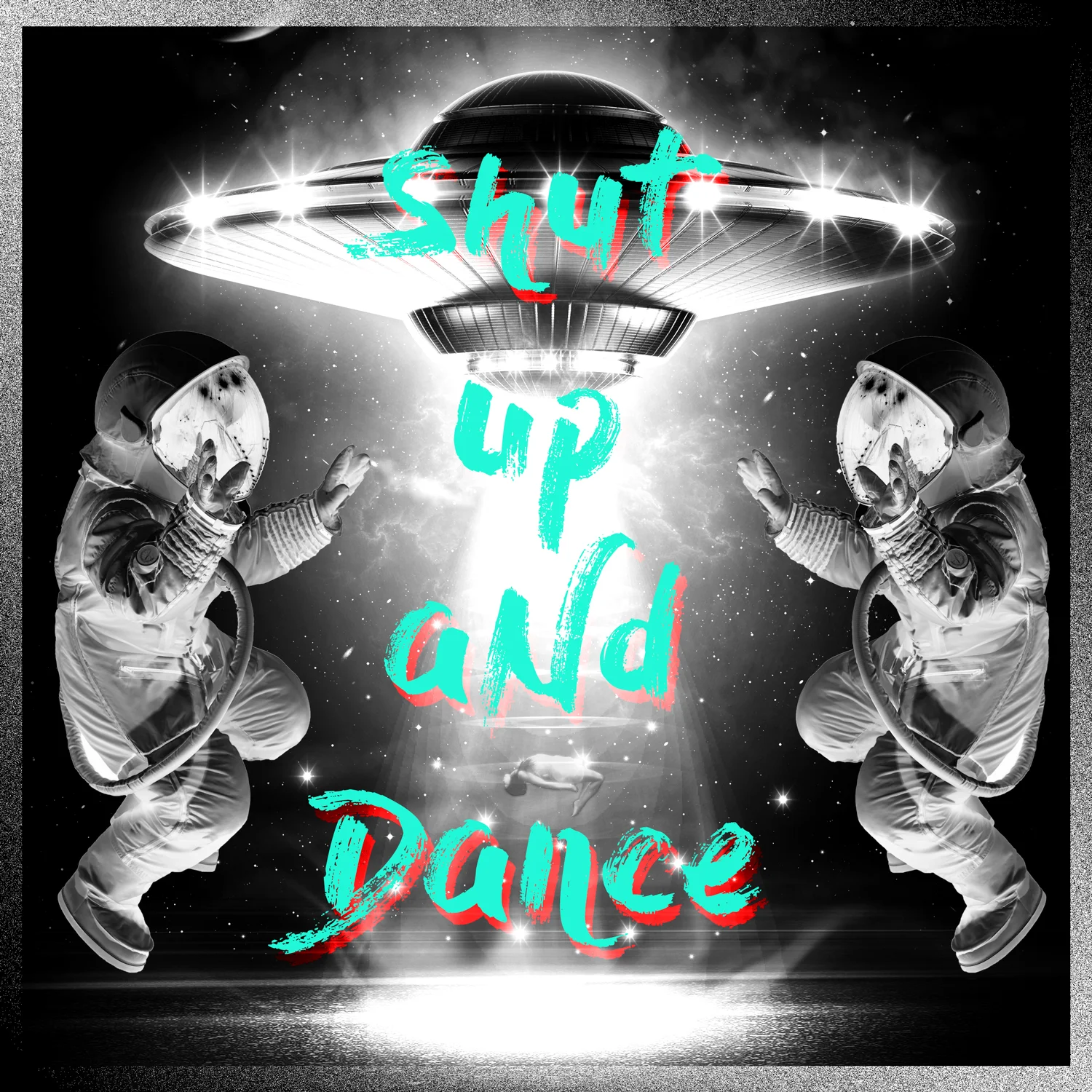 Shut-Up-And-Dance.jpg