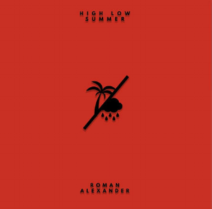 "Paradise" - Roman Alexander (High Low Summer) single