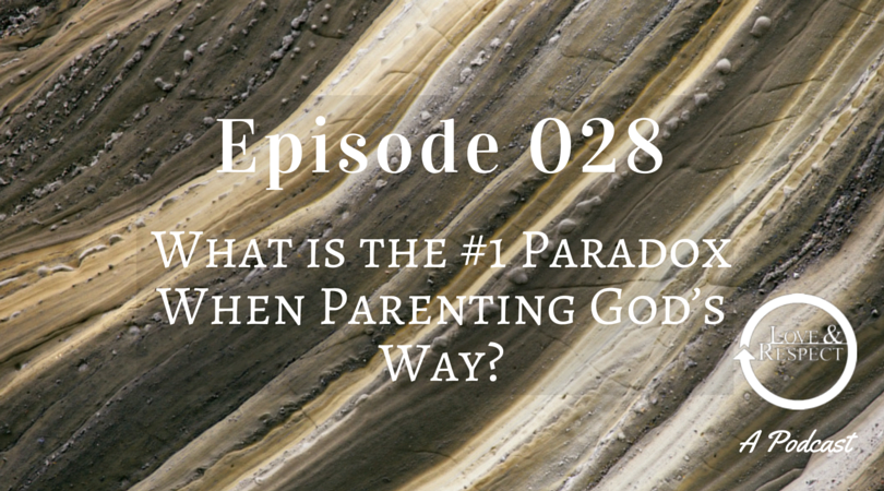What is the #1 Paradox When Parenting God’s Way?