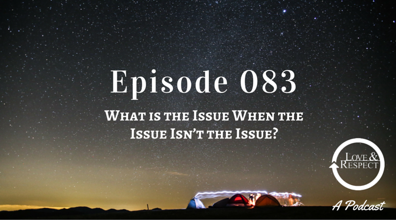 What is the Issue When the Issue Isn’t the Issue.