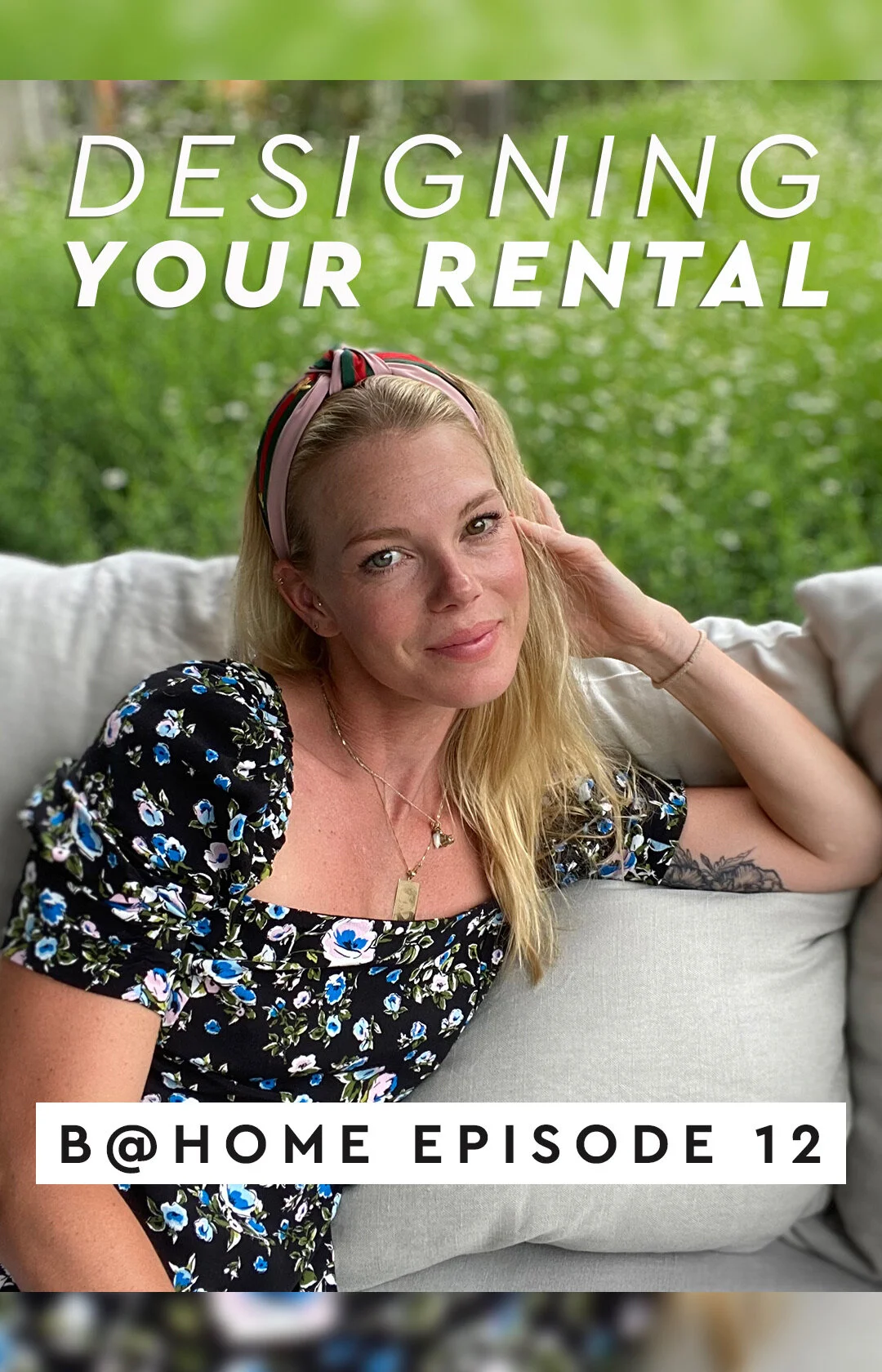 Episode 12: Brett's Guide To Designing Your Rental