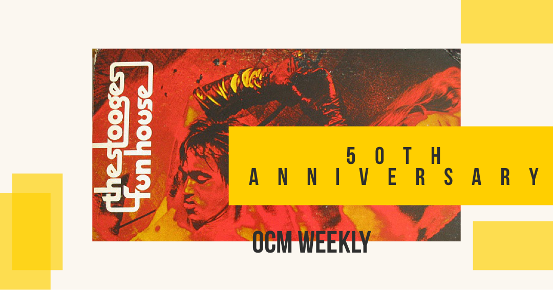 50th Anniversary of The Stooges, Fun House