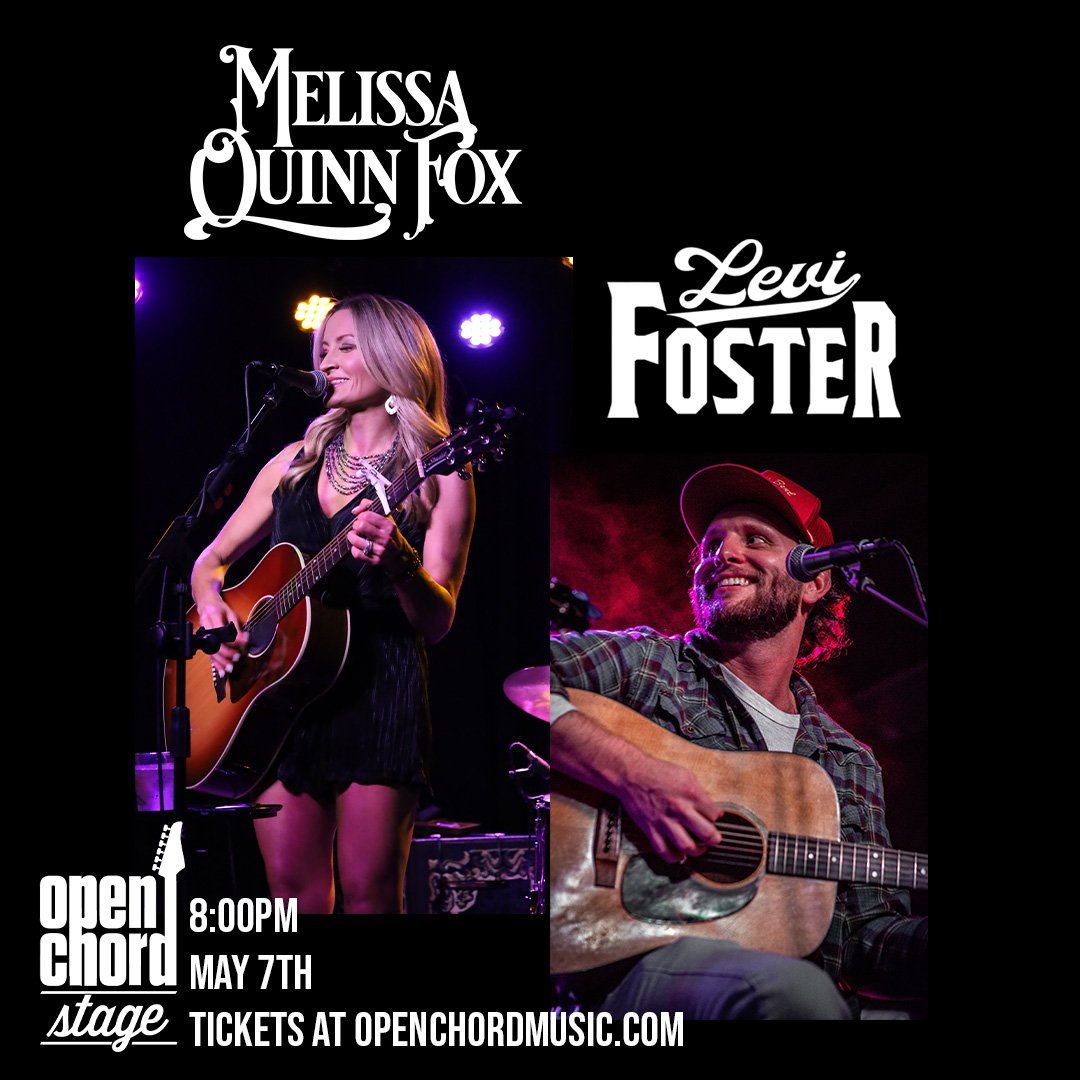 Melissa Quinn Fox and Levi Foster Live in Knoxville, TN | Open Chord May 7th