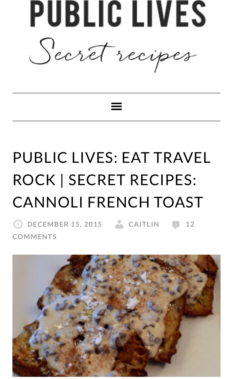 Public Lives: Secret Recipes. My Cannoli French Toast
