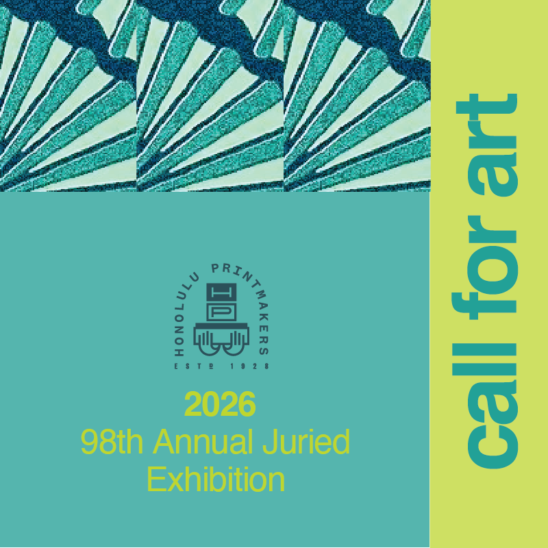 Honolulu Printmakers 2026 98th Annual Juried Exhibition