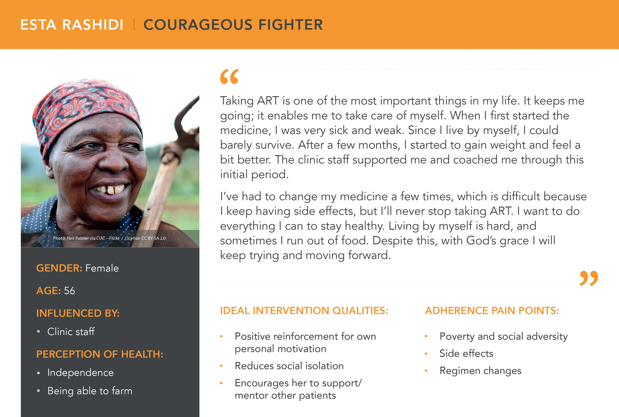 This fictional persona represents a typical patient that belongs to the Courageous Fighter segment. Positive reinforcement and social support motivate these patients to adhere, despite the obstacles they face. See other personas and the accompanying "customer journeys" here . 