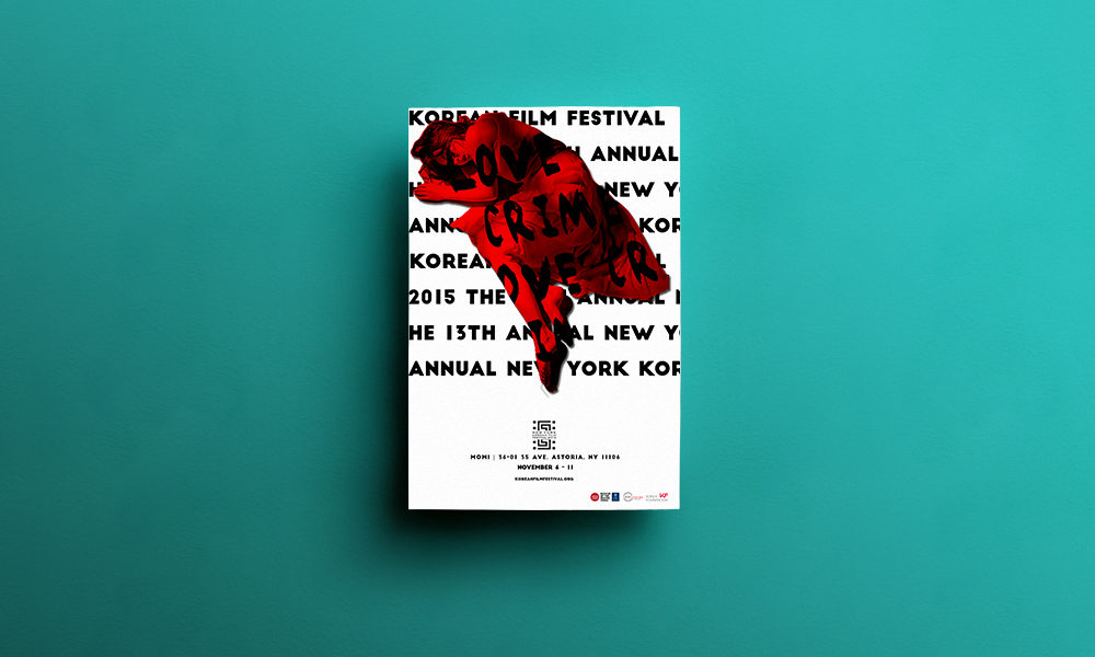 Branding design for 2015 New York Korean Film Festival . The 13th Annual New York Korean Film Festival showcases the nation's cinema doing what it does best: the crime thriller, the romantic fantasy, and feverish erotica. Project for The Korea