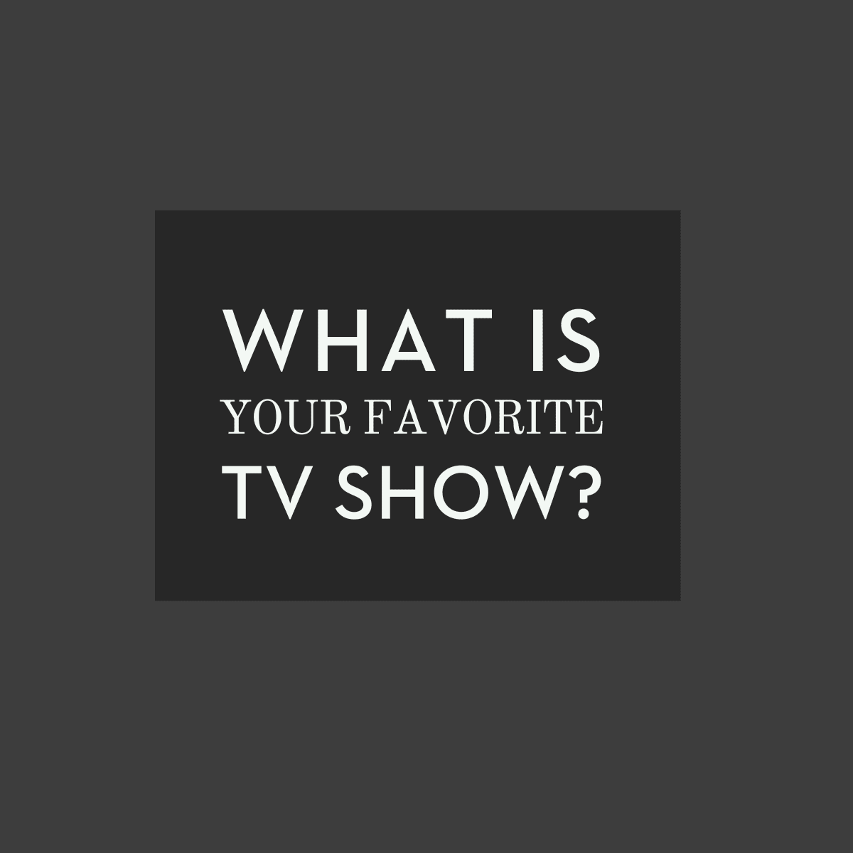 FaveTVShow.gif